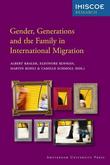 Cover of Gender, Generations and the Family in International Migration 